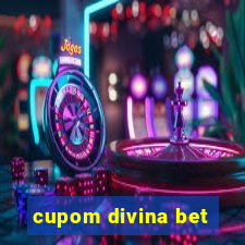 cupom divina bet